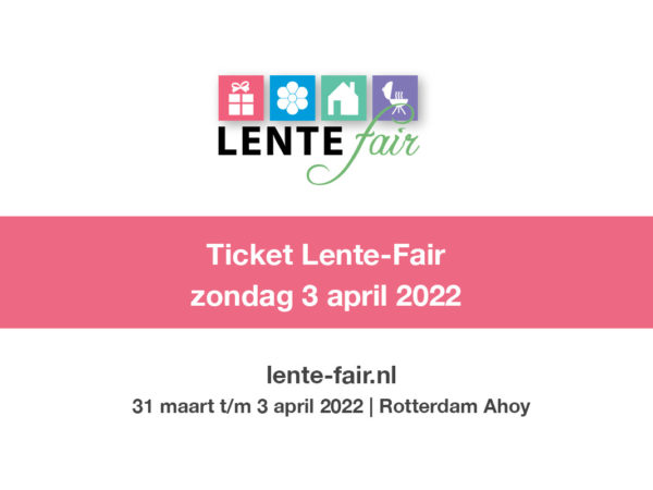 ticket lente-fair zondag 3 april 2022